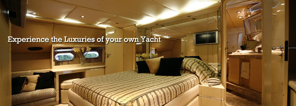Experience the Luxuries of Your Own Yacht
